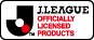 J.LEAGUE OFFICIALLY LICENSED PRODUCTS